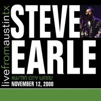 Steve Earle - Live From Austin, TX - Austin City Limits, November 12, 2000