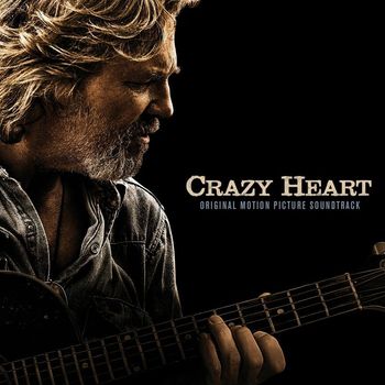Various Artists - Crazy Heart: Original Motion Picture Soundtrack (Deluxe Edition)