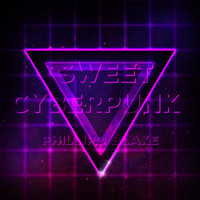 Phillipo Blake - Sweet Cyberpunk
