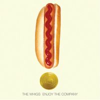 The Whigs - Enjoy the Company (Deluxe Edition)