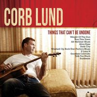 Corb Lund - Weight of the Gun
