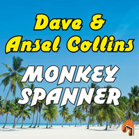 Dave And Ansel Collins - Monkey Spanner