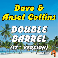 Dave And Ansel Collins - Double Barrel (12" Version)
