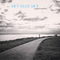 Sophie Sanders - Sky Blue Sky