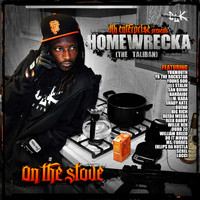 Homewrecka - On the Stove (Explicit)