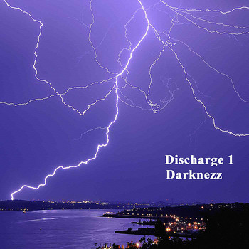Darknezz - Discharge 1