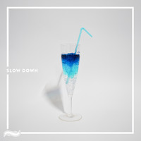 The Deep Blue - Slow Down