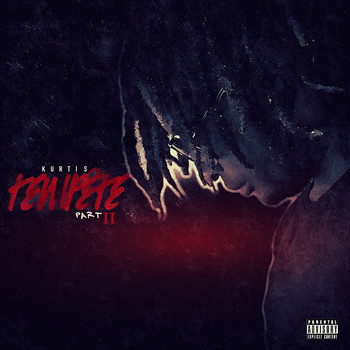 Kurtis - Tempête, Pt. 2 (Explicit)