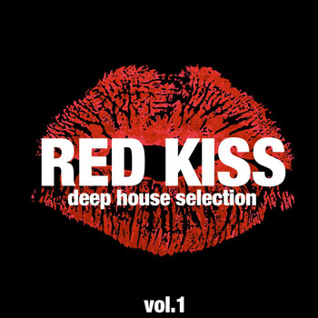 Various Artists - Red Kiss, Deep House Selection, Vol. 1