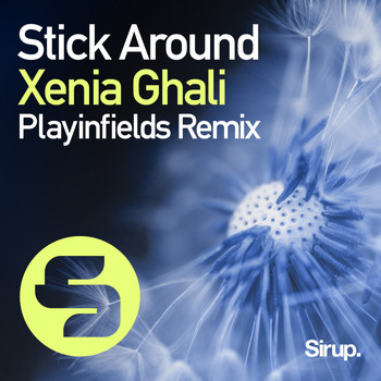 Xenia Ghali - Stick Around (Playinfields Remix)