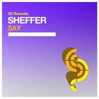 SheffeR - Say