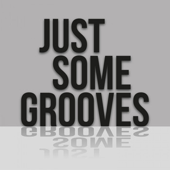 Various Artists - Just Some Grooves