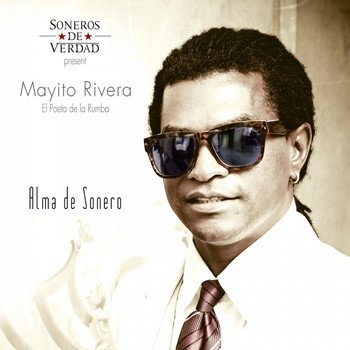 Mayito Rivera - Alma de Sonero
