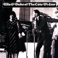 Ella Fitzgerald, Duke Ellington - Ella & Duke At The Cote d'Azur