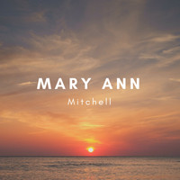 Mitchell - Mary Ann