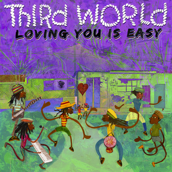 Third World - Loving You Is Easy