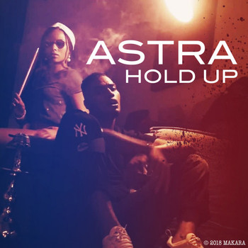 Astra - Hold Up