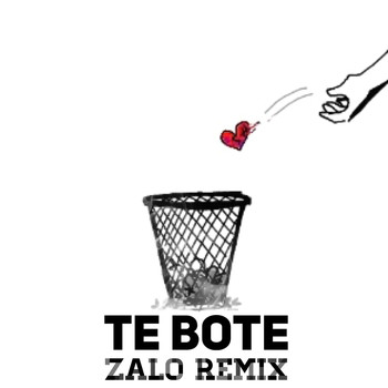 Zalo - Te Bote (Zalo Remix) (Explicit)