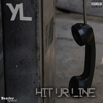 YL - Hit Ur Line (Explicit)