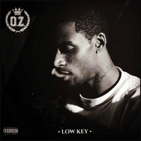 O.z. - Low Key (Explicit)