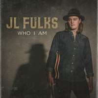 Jl Fulks - Who I Am