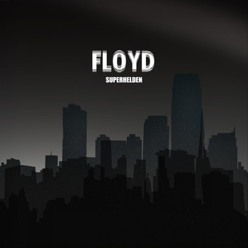 Floyd - Superhelden