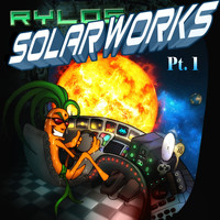 Rylos - Solarworks, Pt. 1