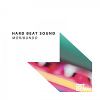 Hard Beat Sound - Moribundo