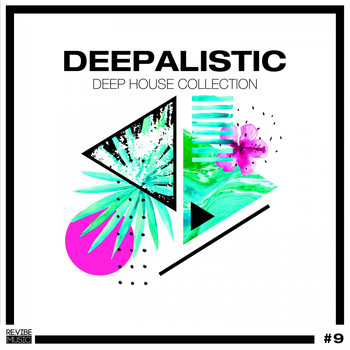Various Artists - Deepalistic - Deep House Collection, Vol. 9