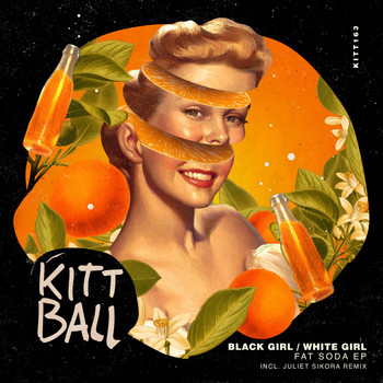 Black Girl / White Girl - Fat Soda EP