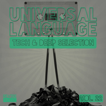 Various Artists - Universal Language, Vol. 22 - Tech & Deep Selection