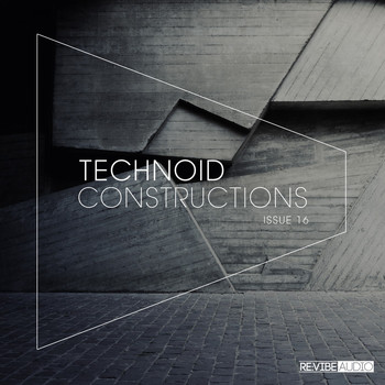 Various Artists - Technoid Constructions #16