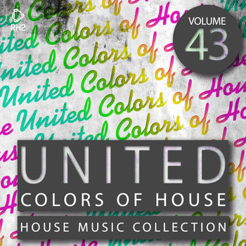Various Artists - United Colors of House, Vol. 43
