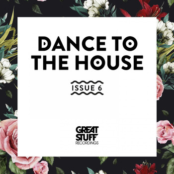 Various Artists - Dance to the House Issue 6