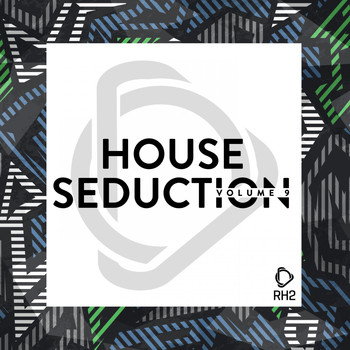 Various Artists - House Seduction, Vol. 9