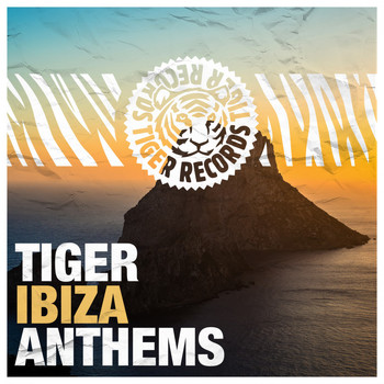Various Artists - Tiger Ibiza Anthems