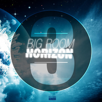 Various Artists - Big Room Horizon, Vol. 3