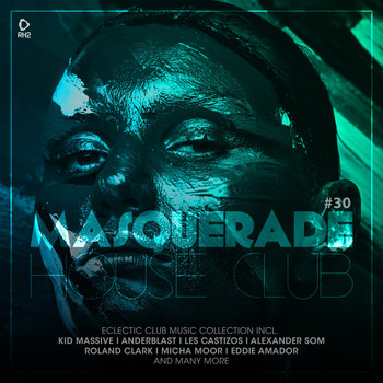 Various Artists - Masquerade House Club, Vol. 30