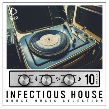 Various Artists - Infectious House, Vol. 10