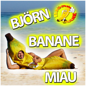 Björn Banane - Miau