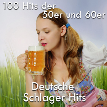 Various Artists - Deutsche Schlager Hits (100 Hits der 50er und 60er)