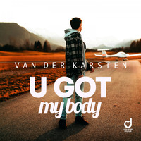 Van Der Karsten - U Got My Body