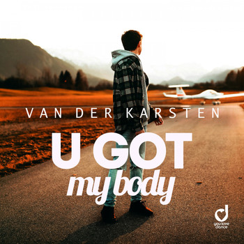 Van Der Karsten - U Got My Body