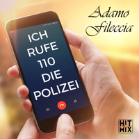 Adamo Fileccia - Ich ruf 110 die Polizei