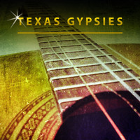 Texas Gypsies - Texas Gypsies