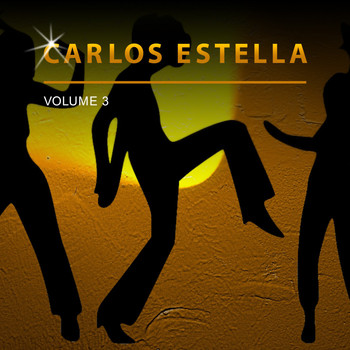 Carlos Estella - Carlos Estella, Vol. 3