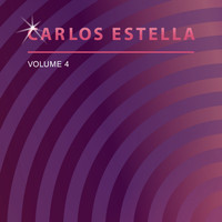 Carlos Estella - Carlos Estella, Vol. 4