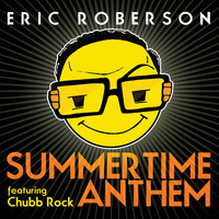 Eric Roberson - Summertime Anthem (Featuring Chubb Rock)