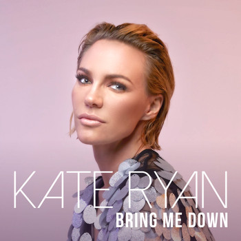 Kate Ryan - Bring Me Down