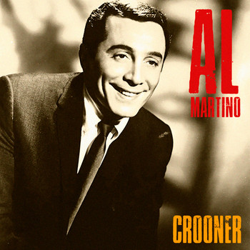 Al Martino - Crooner (Remastered)